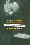 Good Things Happen Slowly - Fred Hersch